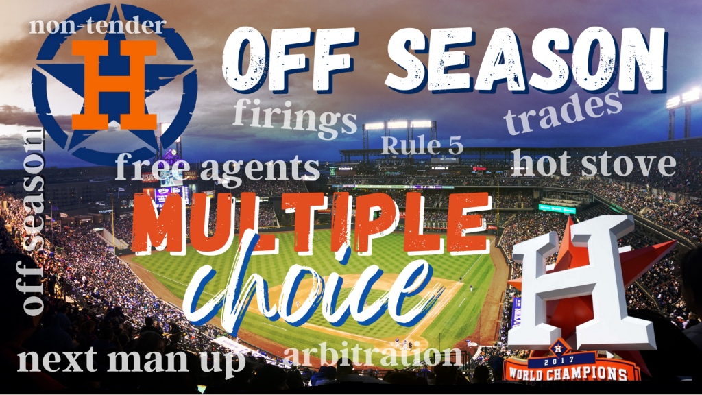 Astros’ off-season multiple&nbsp;choice