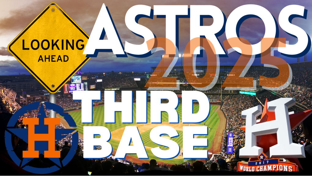 Astros’ 2025: A quick view of the third base&nbsp;position