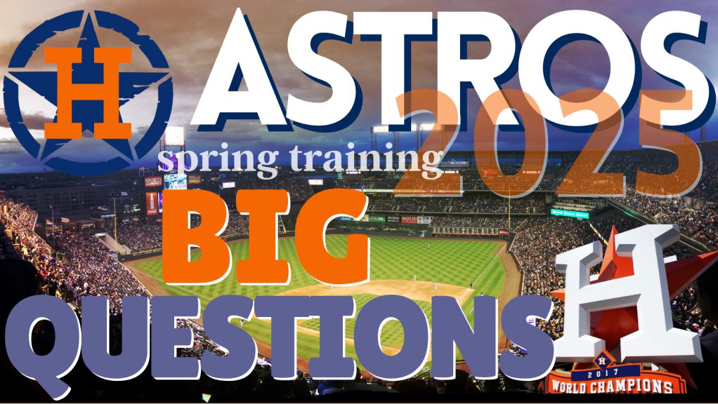 Astros 2025: Big questions heading into Spring Training (Part&nbsp;1)