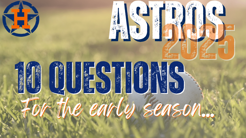 Astros’ early season: 10&nbsp;Questions