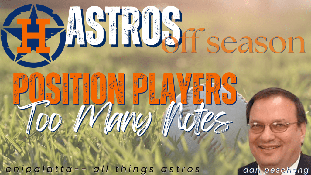 Astros’ position players: Too many&nbsp;notes