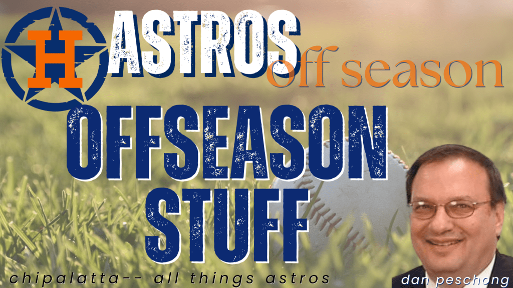 Astros’ off-season: “Stuff”