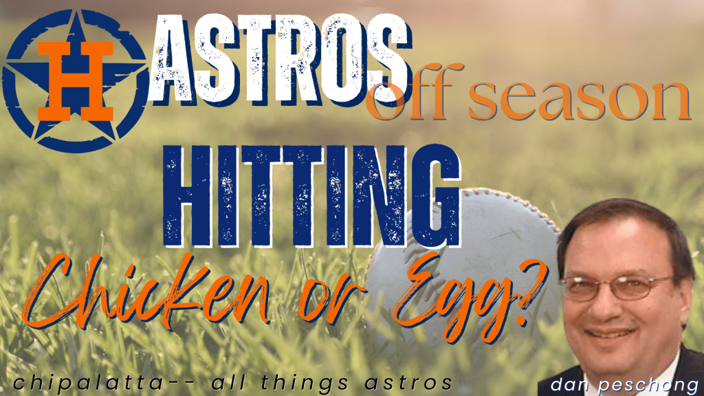 Astros’ hitting: The chicken or the&nbsp;egg?