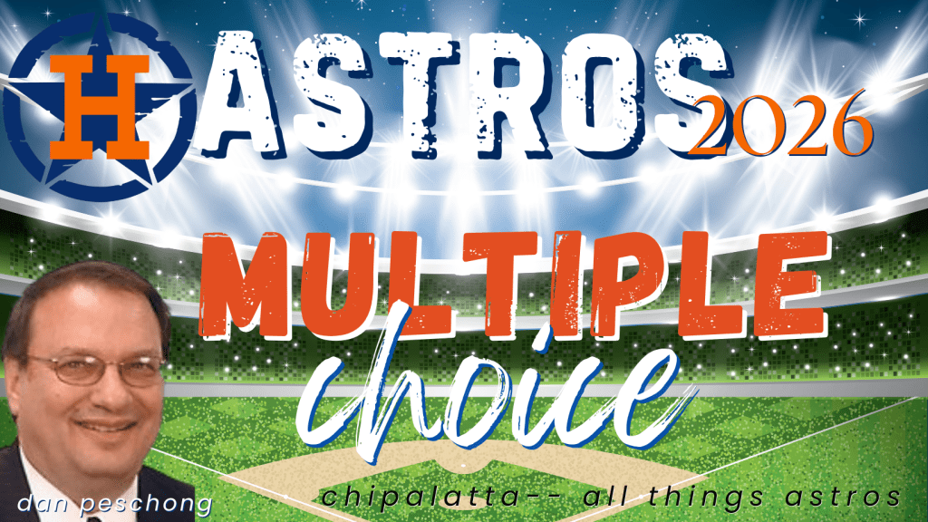 Astros 2026: Multiple&nbsp;choice